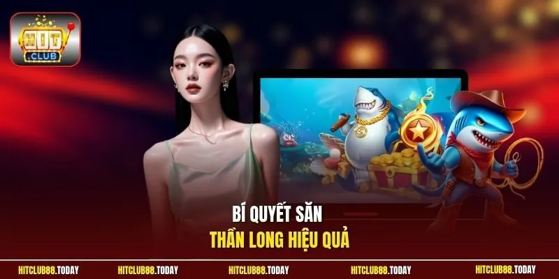 Bắn Cá Dragon Master | Hạ Gục Thần Long Săn Jackpot Bất Bại 11 Sunwin Bí quyết săn thần long hiệu quả