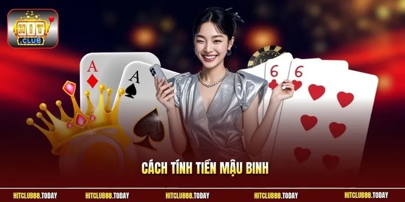 Cách tính tiền mậu binh