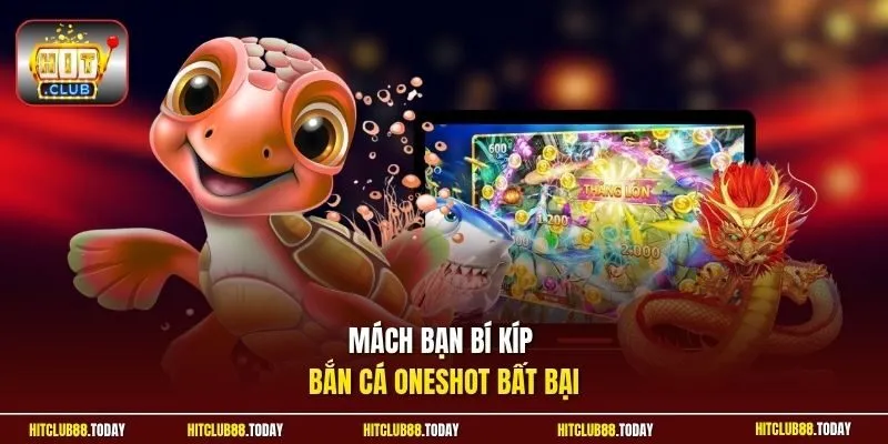 Bắn Cá OneShot – Săn Boss Khủng, Rinh Thưởng Triệu Đồng 4 Sunwin Mách bạn bí kíp bắn cá Oneshot bất bại