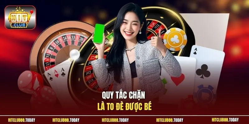 Quy tắc chặn là to đè được bé
